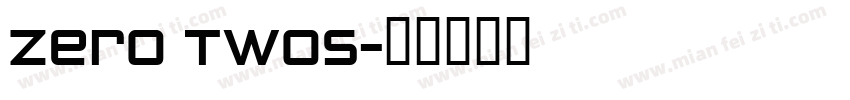 Zero Twos字体转换